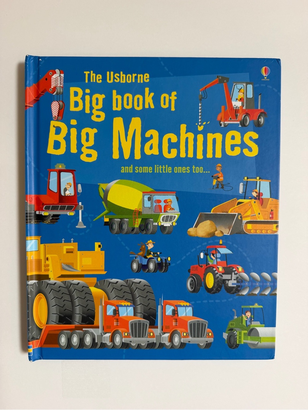 The Usborne Big Book of Big Machines - Hardcover Kids Book